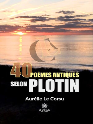 cover image of 40 poèmes antiques selon Plotin